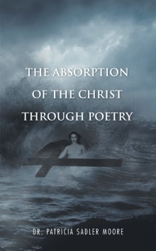 The Absorption Of The Christ Through Poetry