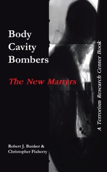 Body Cavity Bombers: The New Martyrs