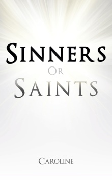 Sinners Or Saints
