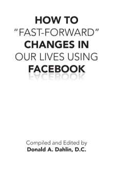 HOW TO “FAST-FORWARD” CHANGES IN OUR LIVES USING FACEBOOK