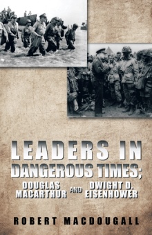 LEADERS IN DANGEROUS TIMES