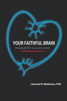 Your Faithful Brain: Designed for So Much More!