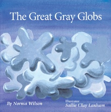 The Great Gray Globs