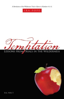 Temptation: Lessons from Trials in the Wilderness