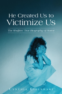 He Created Us to Victimize Us