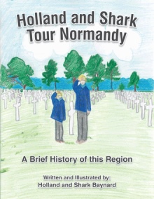 Holland And Shark Tour Normandy