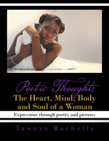 Poetic Thought: The Heart, Mind, Body and Soul of a Woman
