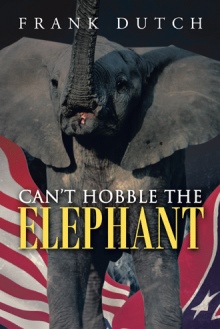 Can’t Hobble the Elephant