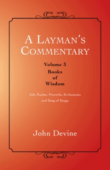 A Layman’s Commentary Volume 3