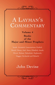 A Layman’s Commentary Volume 4