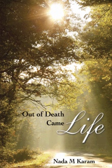 Out of Death Came Life
