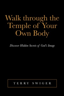 Walk through the Temple of Your Own Body
