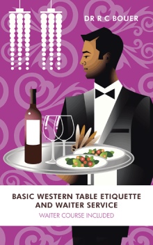 BASIC WESTERN TABLE ETIQUETTE AND WAITER SERVICE