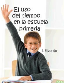 El uso del tiempo en la escuela primaria