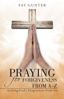 Praying for Forgiveness from A–Z