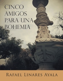 Cinco amigos para una bohemia