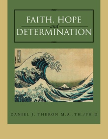 FAITH, HOPE  AND  DETERMINATION