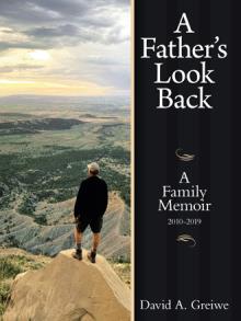 A Father’s Look Back