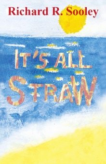 It’s All Straw