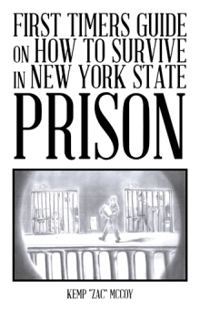 First Timers Guide on How to Survive in New York State Prison