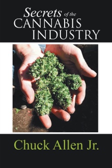 Secrets of the Cannabis Industry