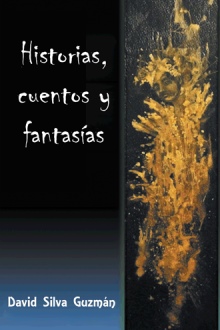 Historias, cuentos y fantasías