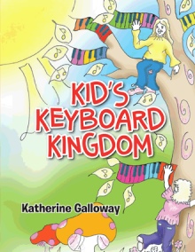 Kid’s Keyboard Kingdom