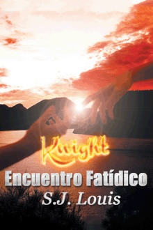 Knight: Encuentro fatídico