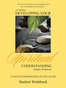 DEVELOPING YOUR SPIRITUAL UNDERSTANDING