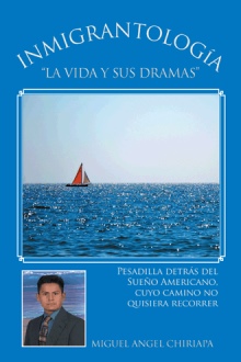 Inmigrantología. "La vida y sus dramas"