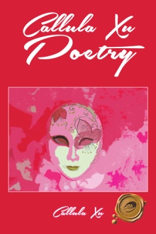 Callula Xu Poetry