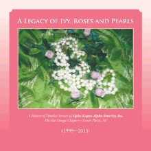 A Legacy of Ivy, Roses and Pearls