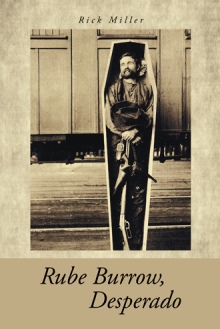 Rube Burrow, Desperado