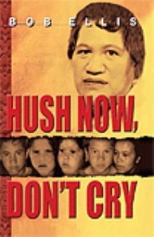 HUSH NOW, DON¡¦T CRY