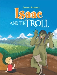 ISAAC AND THE TROLL