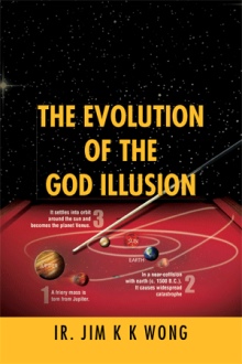 THE EVOLUTION OF THE GOD ILLUSION