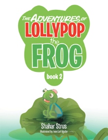 The Adventures of Lollypop the Frog