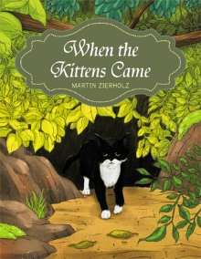 When the Kittens Came