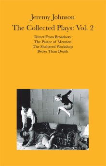 Jeremy Johnson: The Collected Plays Vol 2