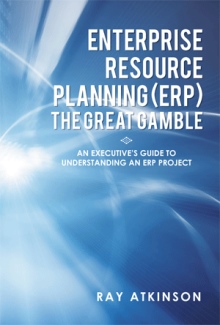 Enterprise Resource Planning (ERP) The Great Gamble