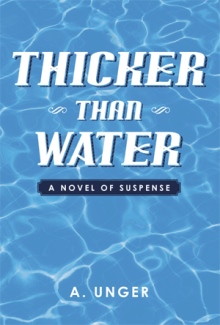 THICKER THAN WATER
