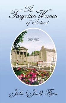 The Forgotten Women of Ireland