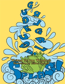 Gurgle, Gurgle Splash