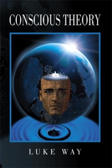 CONSCIOUS THEORY