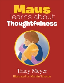 Maus learns about Thoughtfulness