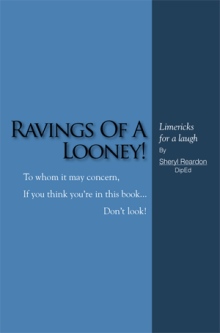 Ravings Of A Looney!