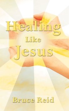 Healing Like Jesus