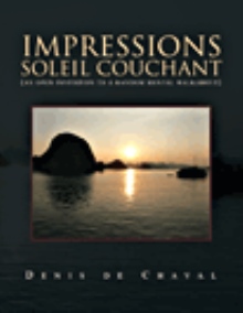 Impressions, soleil couchant