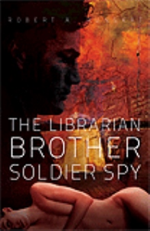 The Librarian Brother Soldier Spy