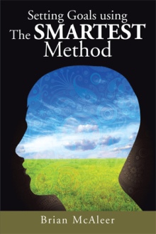 Setting Goals using The SMARTEST Method